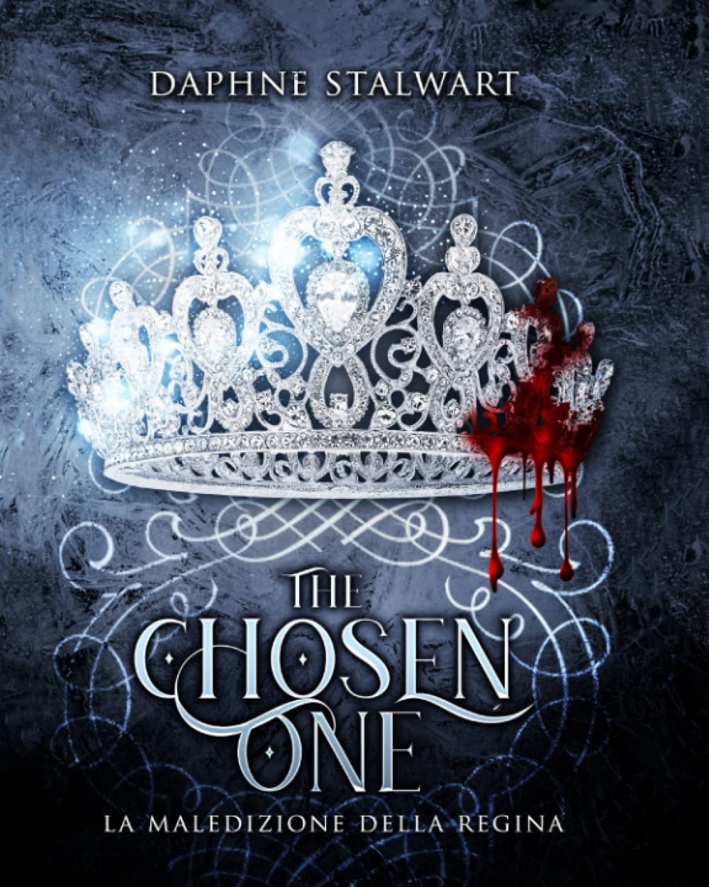 The Chosen One.: La maledizione della regina. book