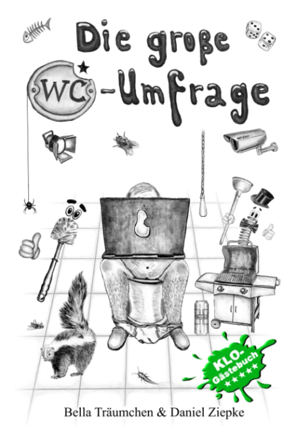 Die große WC-Umfrage: Das Klo-Gästebuch für Fortgeschrittene (Willkommen in der Keramik-Abteilung) Humour & Satire