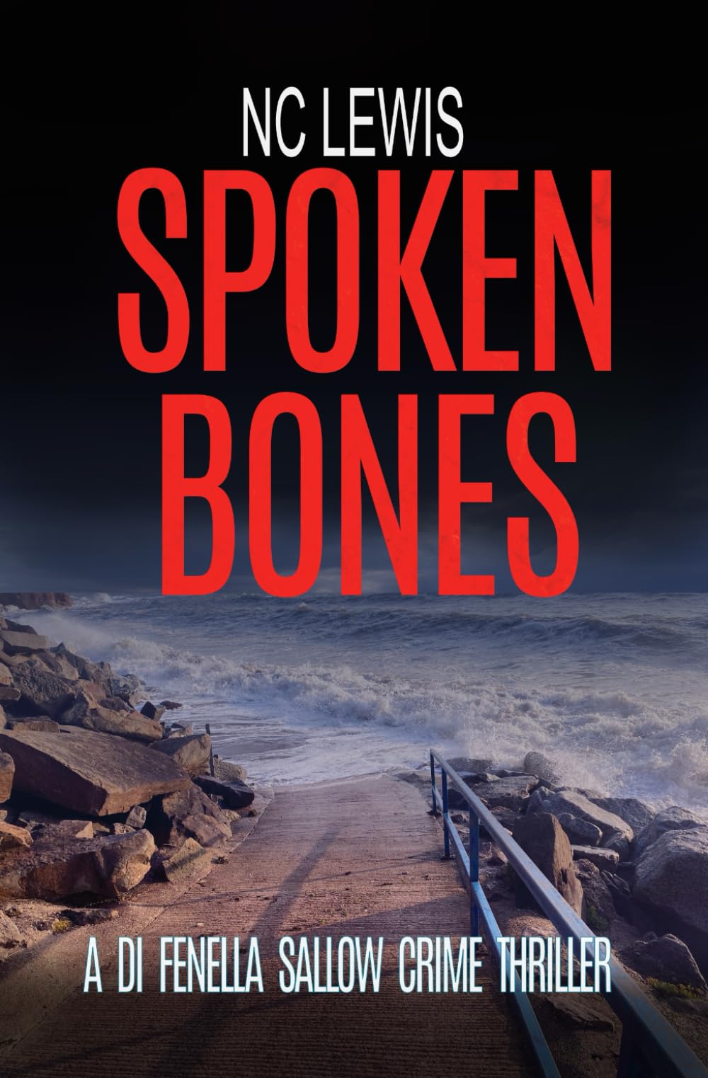Spoken Bones (A DI Fenella Sallow Crime Thriller, Band 1) Detective & CSI