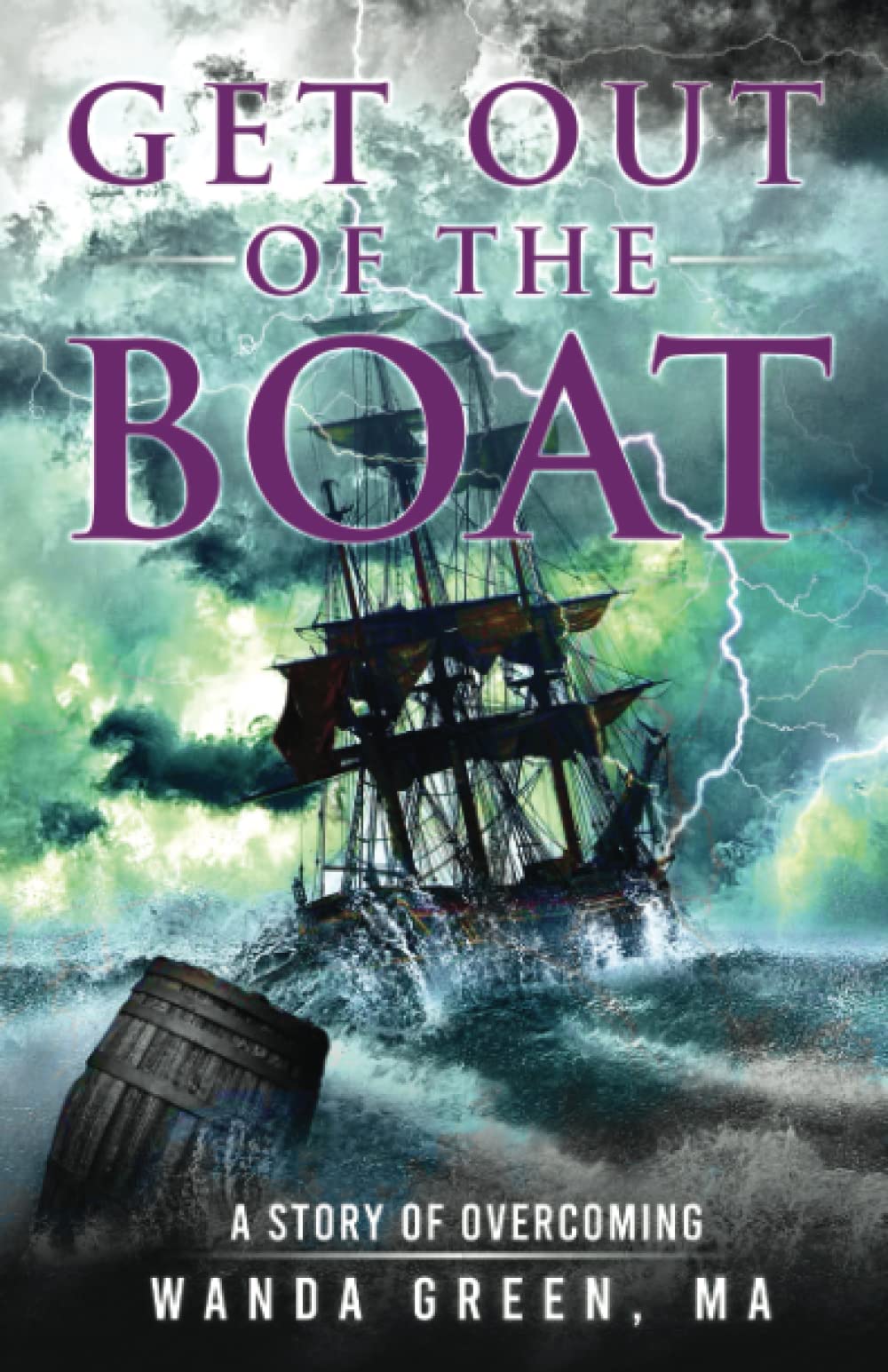 Get Out The Boat: A Story of Overcoming Religion & Esotericism