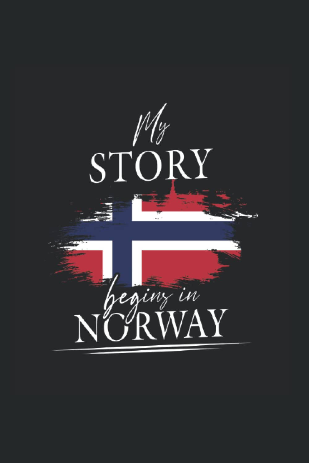 My story begins in norway: Ruled Carnet de notes drapeau Agenda Norvège Idée cadeau Norvège book