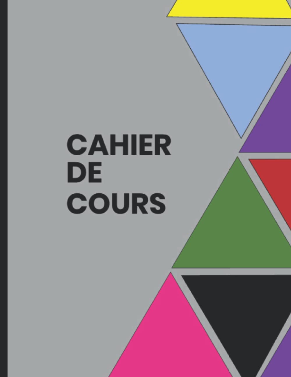 Cahier de cours: Cahier de cours, grand cahier scolaire, cahier de leçons et d'exercices primaire, collège et lycée | grand cahier de note 110 pages book