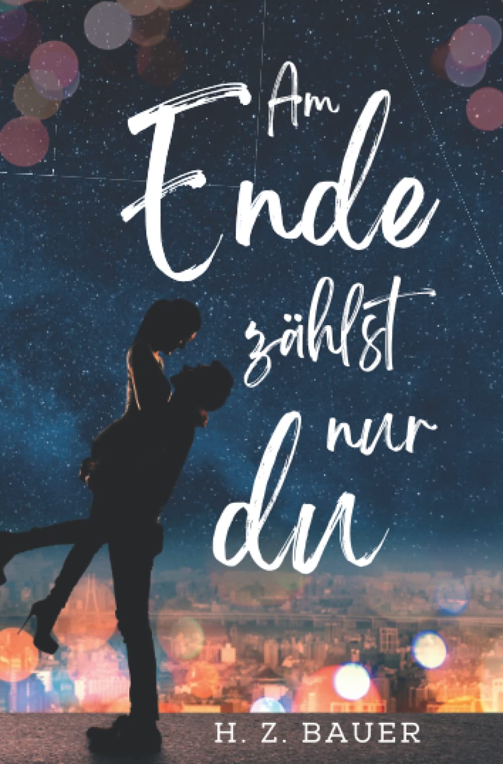 Am Ende zählst nur du: Romantischer Thriller (Boston-Reihe, Band 2) Drama