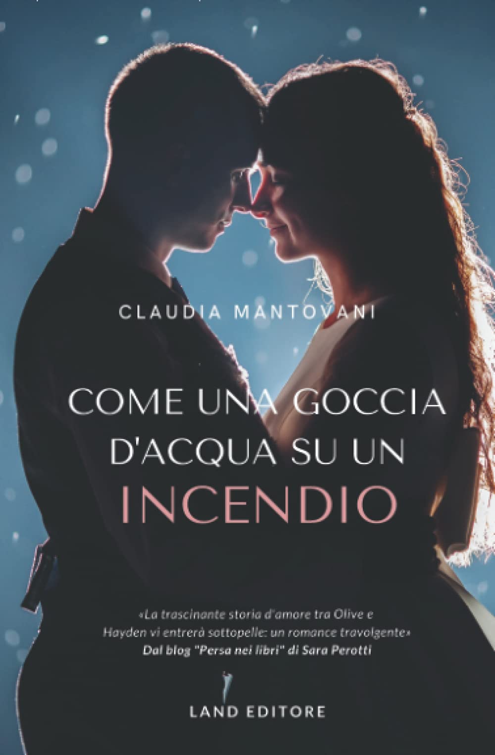 Come una goccia d'acqua su un incendio New Adult