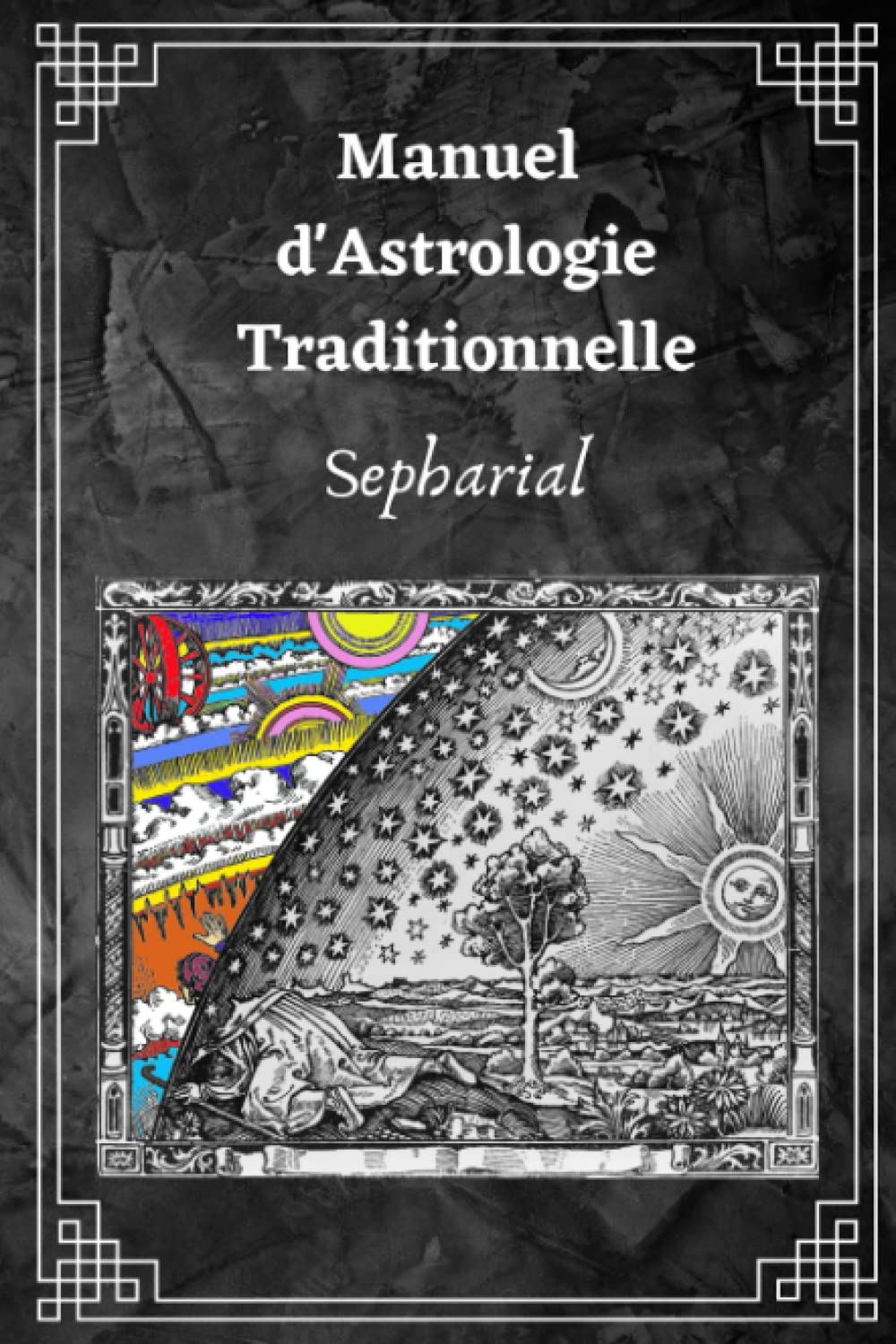 Manuel d'Astrologie Traditionnelle: Livres I & II Religion & Esotericism