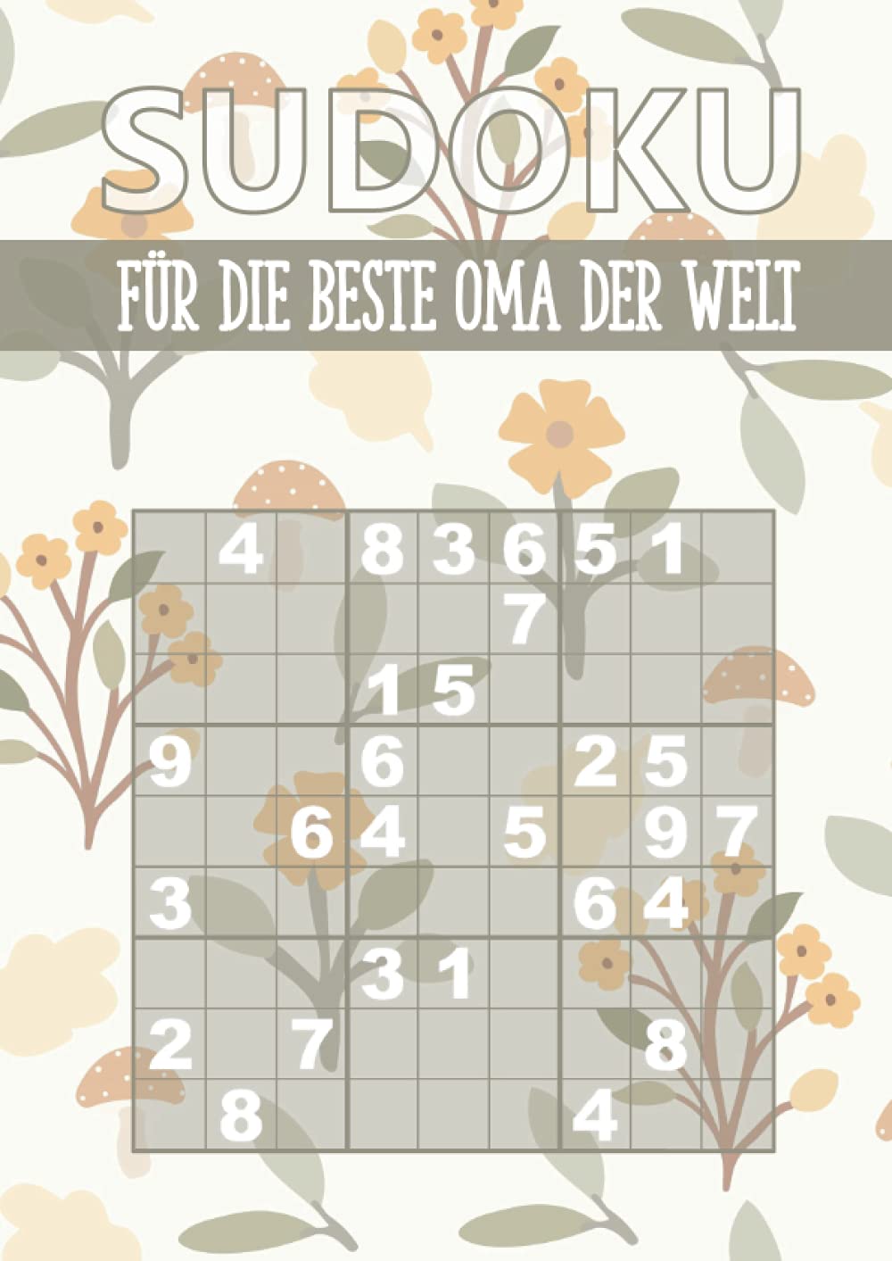 Sudoku für die beste Oma der Welt: Großdruck Sudoku Buch für Senioren - 300 Rätsel leicht bis schwer - kleines Geschenk für Oma Health, Nutrition & Fitness