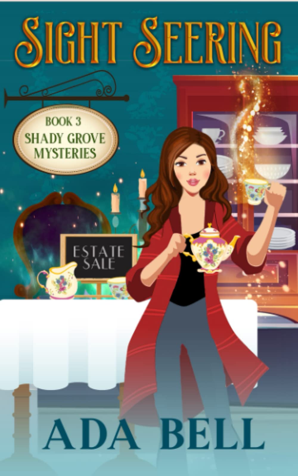 Sight Seering (Shady Grove Psychic Mystery, Band 3) Detective & CSI