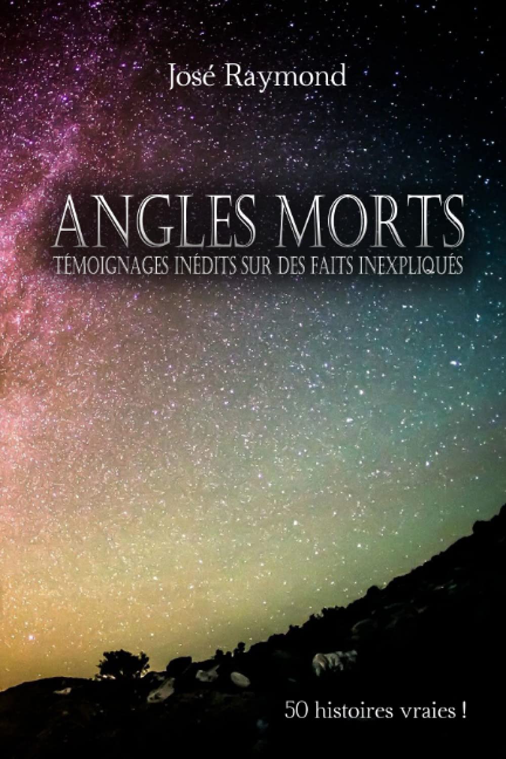 Angles morts: Témoignages inédits sur des faits inexpliqués book