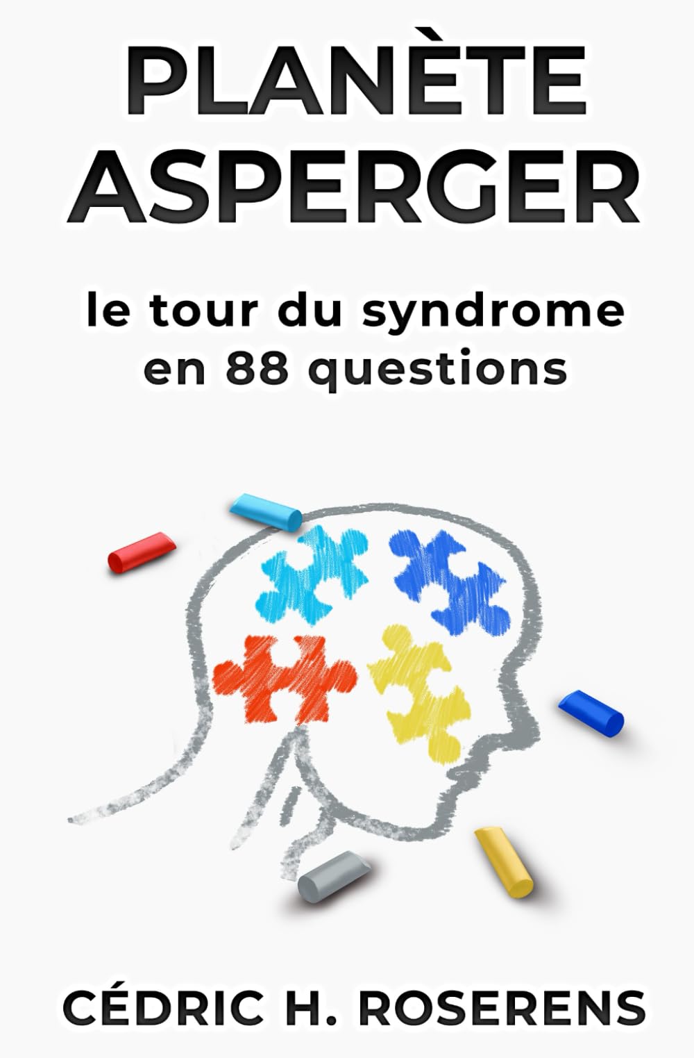 Planète Asperger: Le Tour du Syndrome en 88 Questions book