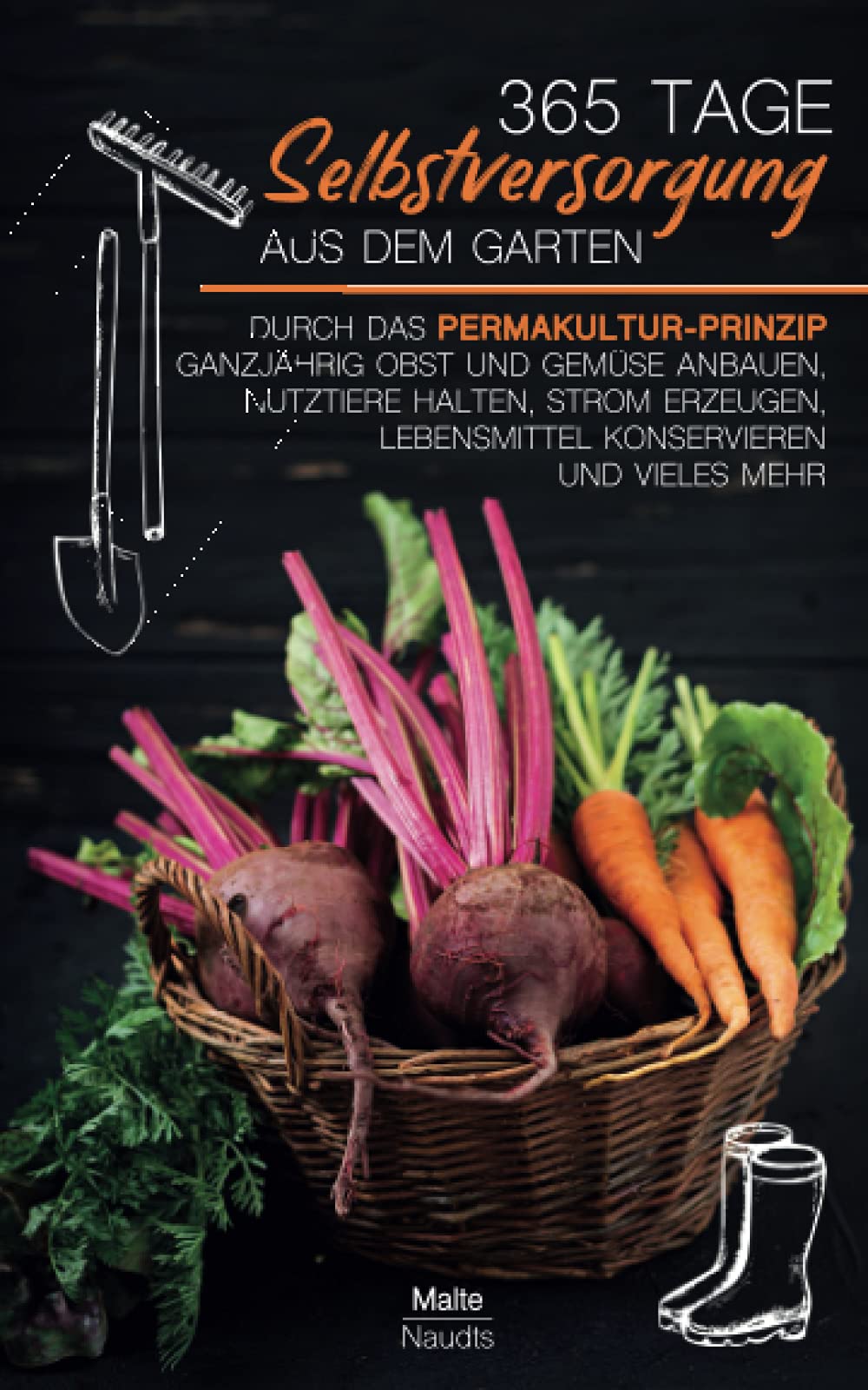 365 Tage Selbstversorgung aus dem Garten: Durch das Permakultur-Prinzip ganzjährig Obst und Gemüse anbauen, Nutztiere halten, Strom erzeugen, Lebensmittel konservieren und vieles mehr Geology & Geography