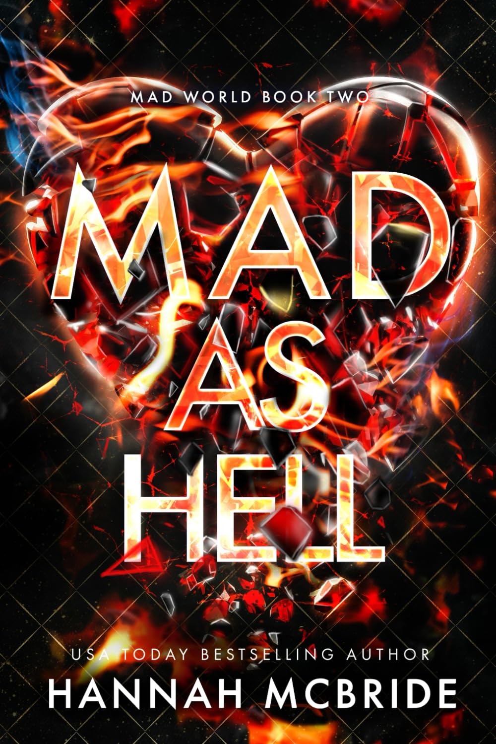 Mad As Hell: An Enemies-to-Lovers College Romance (Mad World, Band 2) New Adult