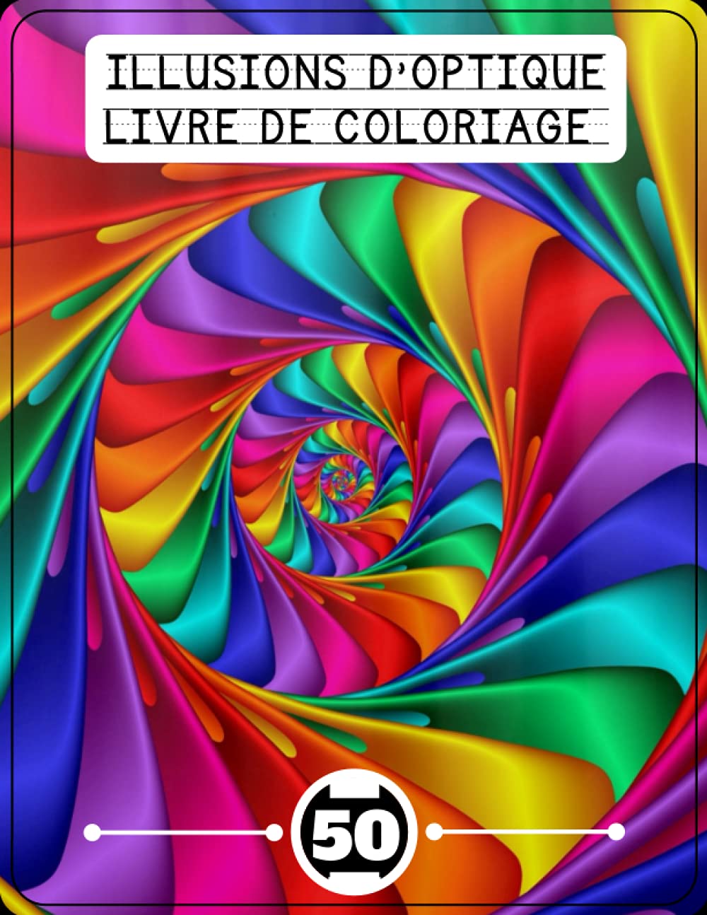 Illusions d'optique livre de coloriage: Graffiti Trippy Psychédélique Abstrait Géométrique Conception Illusions D'optique Livres À Colorier Pour Adultes Et Enfants. book