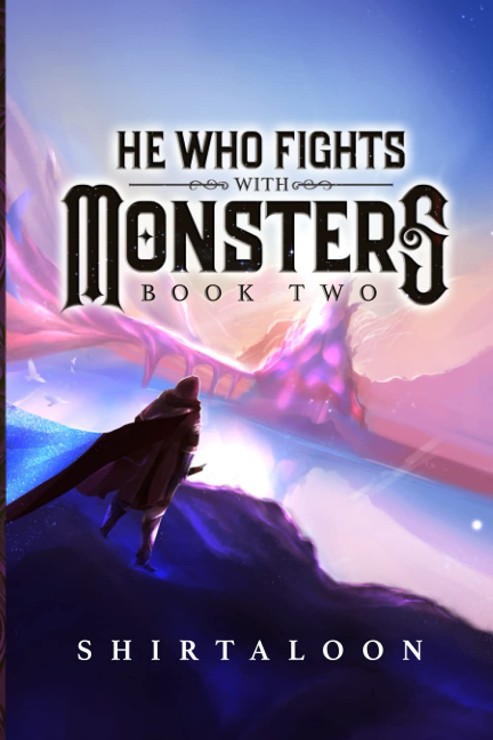 He Who Fights with Monsters: Book 2: A LitRPG Adventure Books