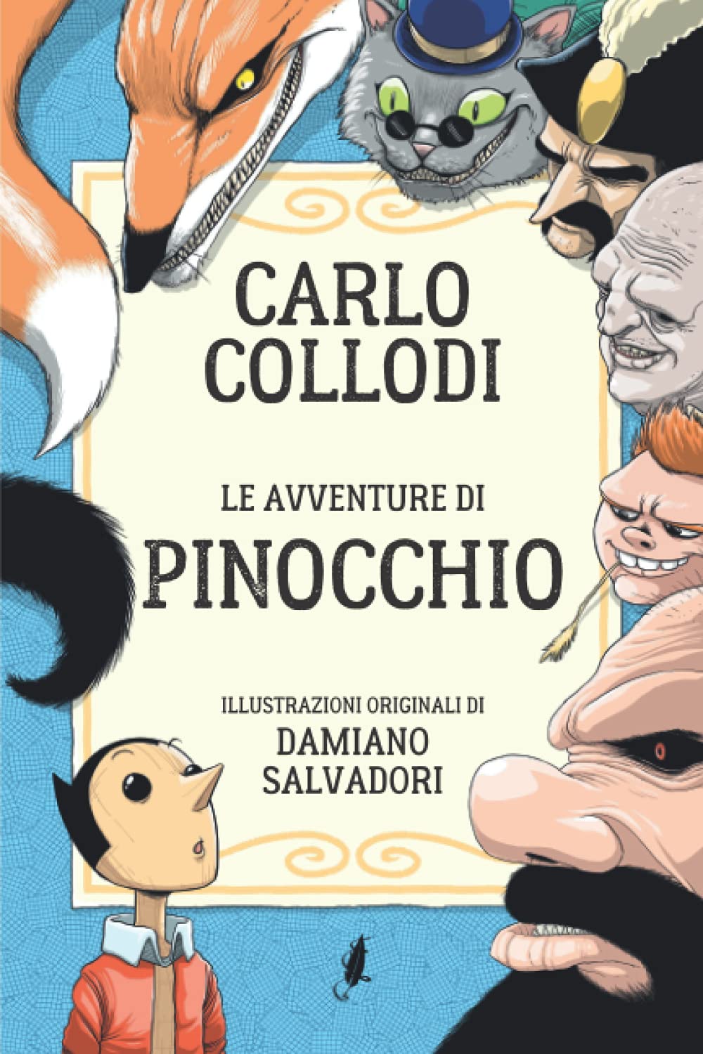 Le avventure di Pinocchio: Illustrazioni originali di Damiano Salvadori book