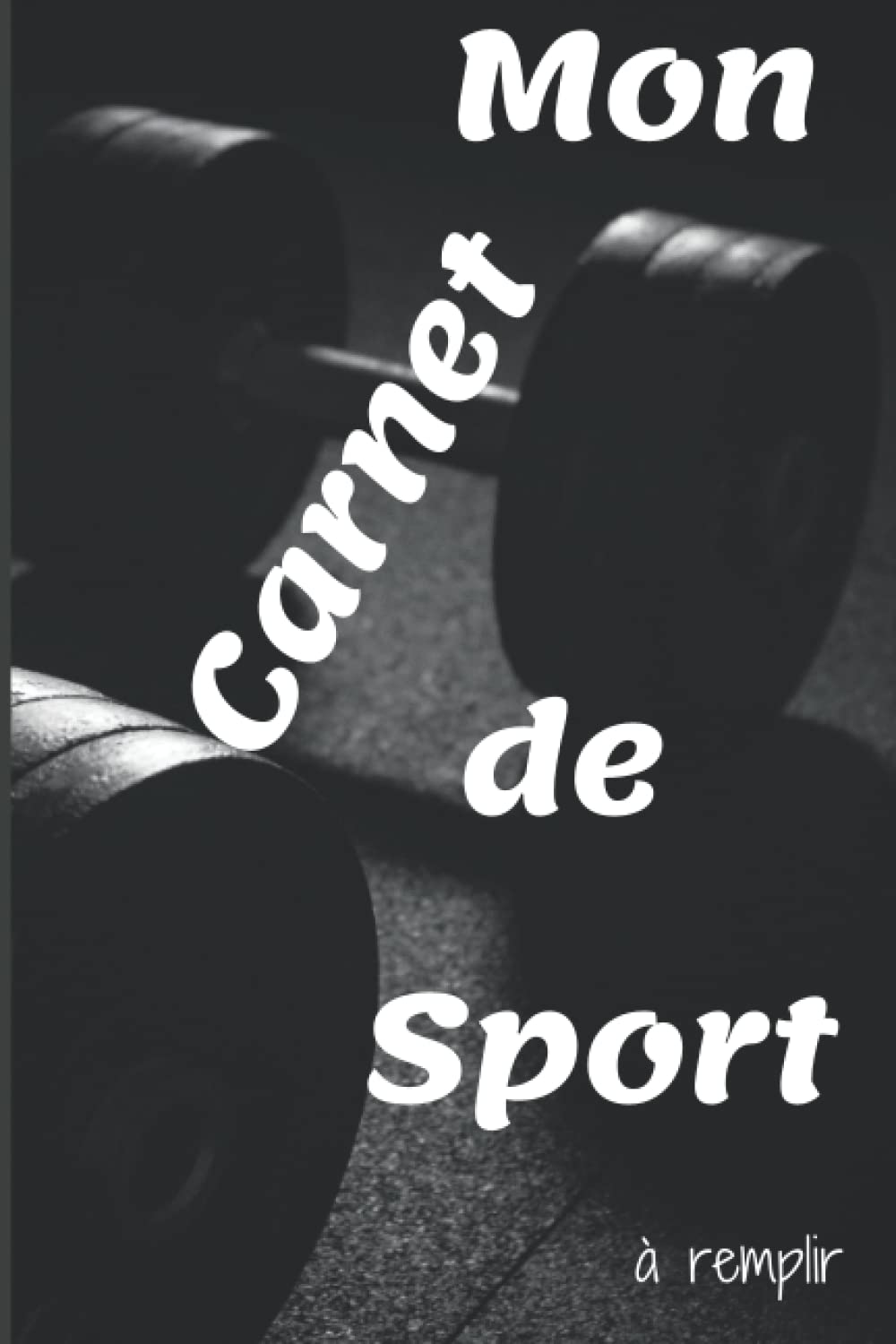 Mon carnet de sport à remplir : 105 pages, 47 séances à organisez dans le temps selon des objectifs (musculaire, cardio, stretching), des muscles ... 3 exercices en exemple pour vous motivez book