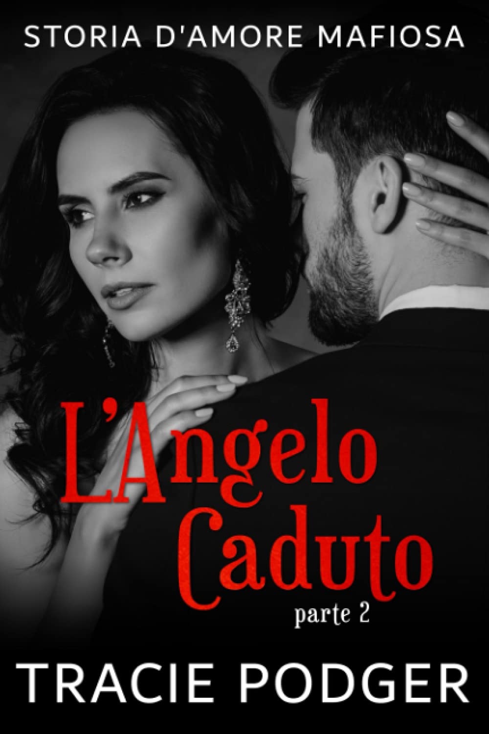 L' Anglo Caduto - Parte 2: Un Mafia Romance (Storia d'amore mafiosa) book