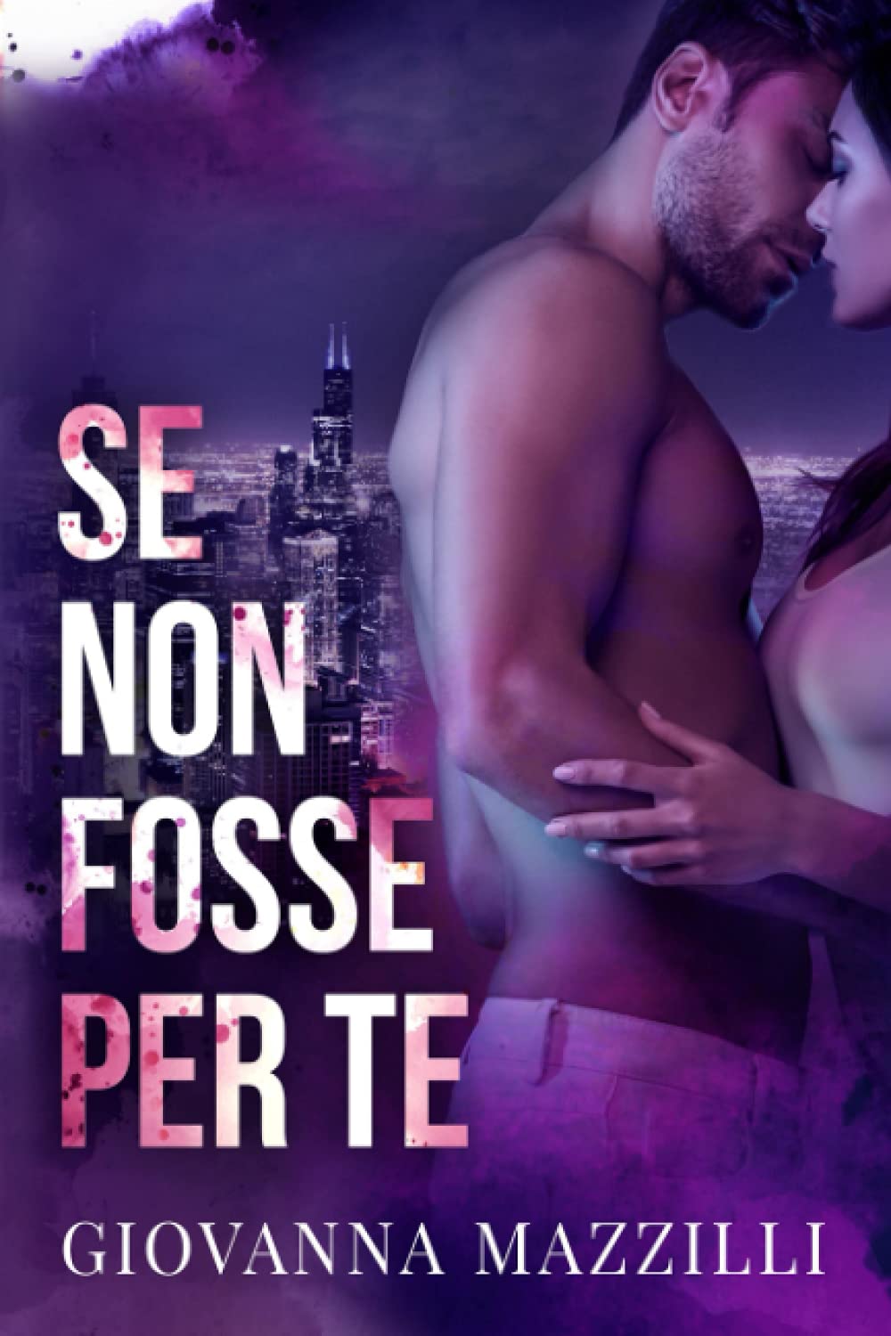Se non fosse per te book