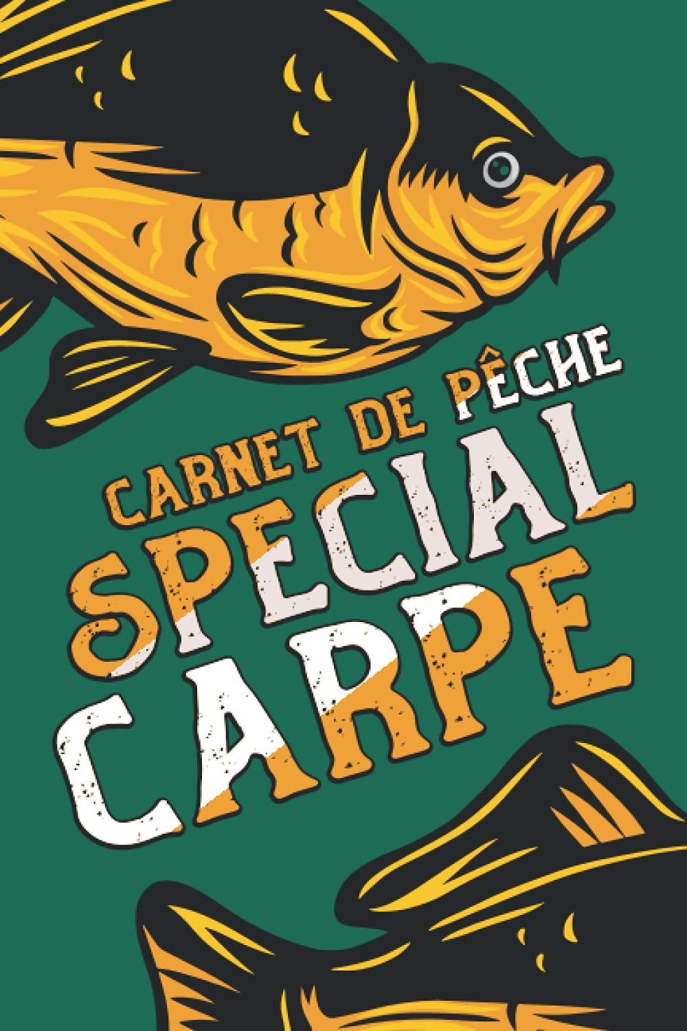 Carnet de pêche Spécial carpe: 120 fiches à remplir après une journée ou une nuit de pêche à la carpe | Un cadeau pour un carpiste débutant ou professionnel book