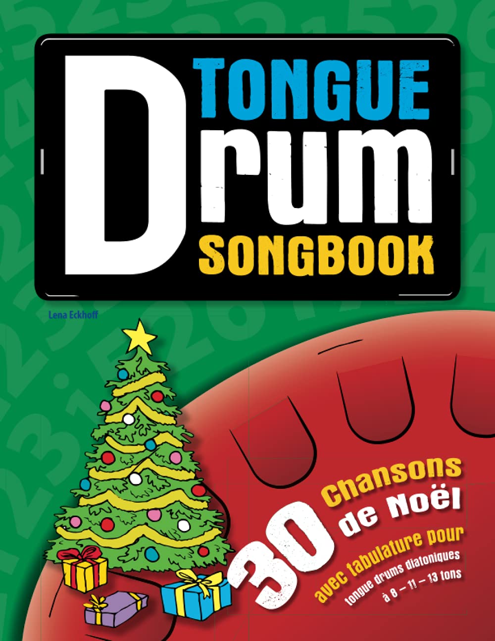 Tongue Drum Songbook: Chansons de Noël book