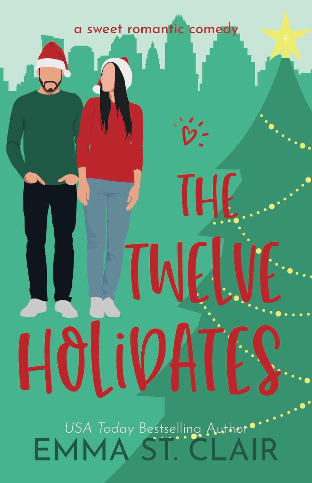 The Twelve Holidates: a Sweet Christmas RomCom Novella (Love Clichés Sweet RomCom) Contemporary Romance