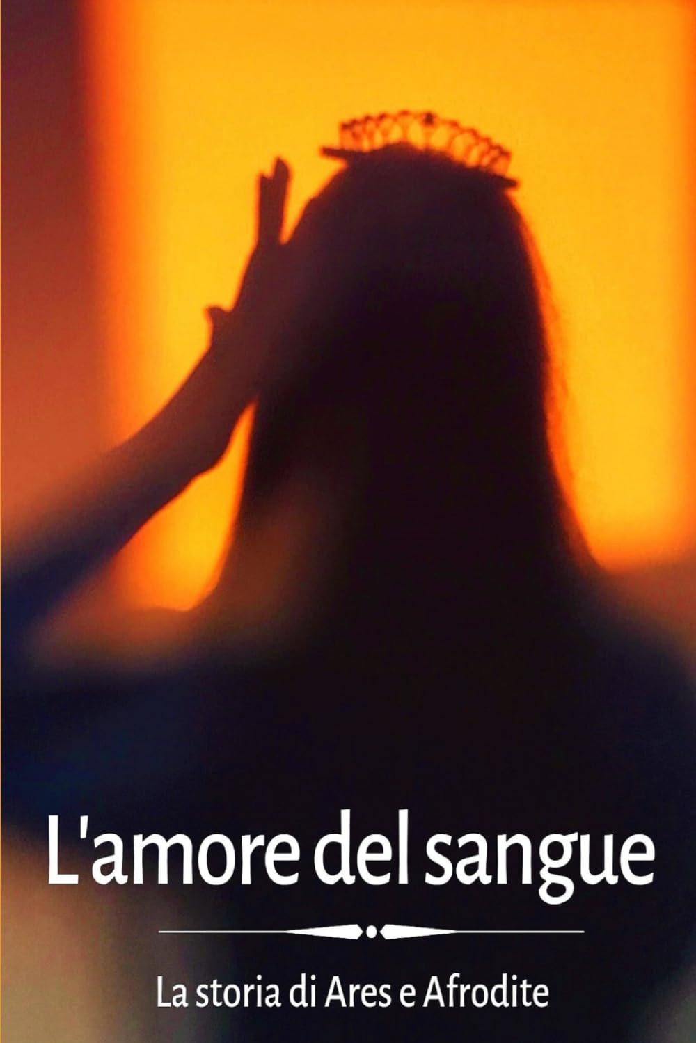 L'amore del sangue: La storia di Ares e Afrodite book