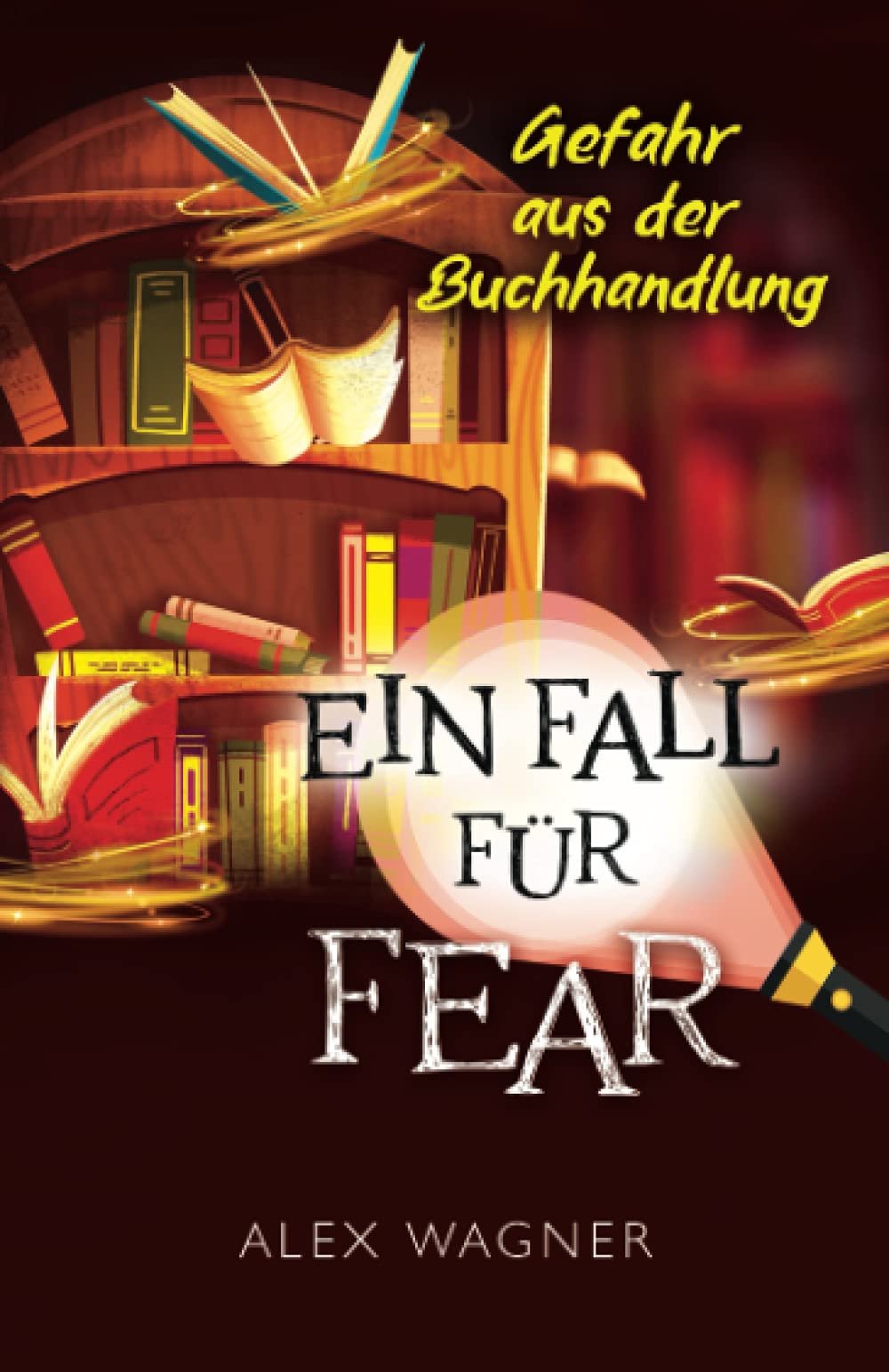 Gefahr aus der Buchhandlung: Jugendkrimi (Ein Fall für FEAR, Band 4) Contemporary literature