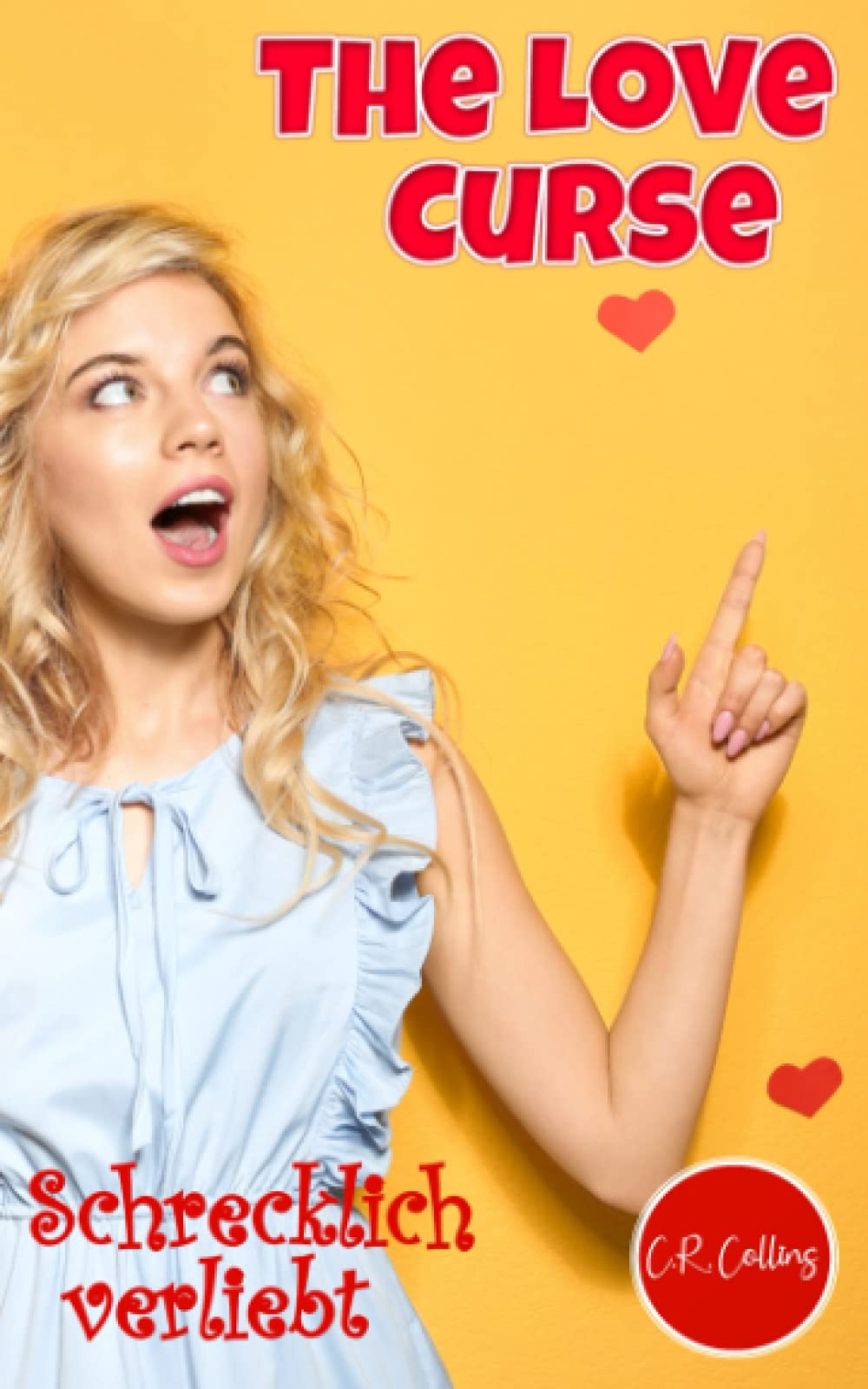 The Love Curse - Schrecklich verliebt Contemporary Romance