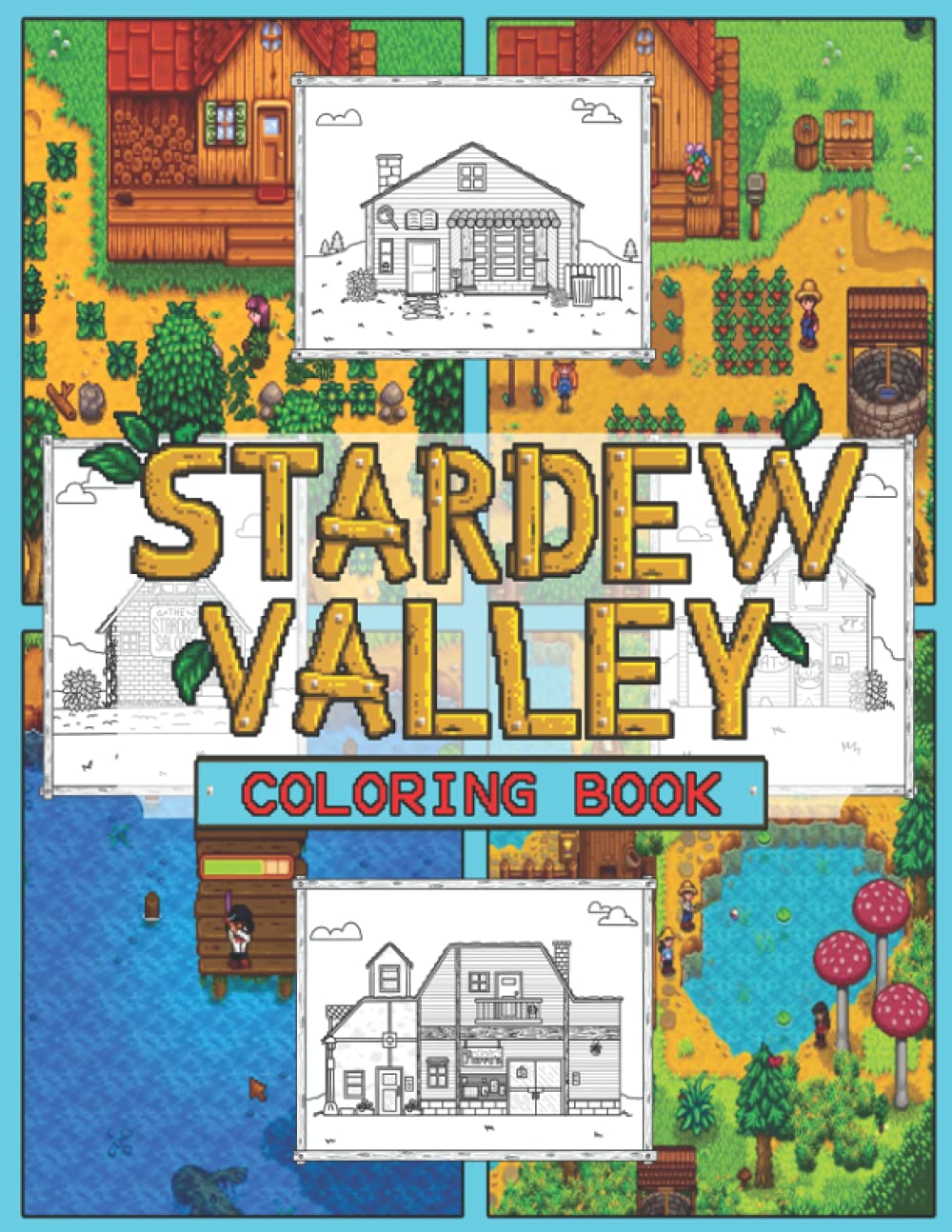 Stardew Valley Coloring Book: Best Coloring Book Gifts For Fans Stardew Valley Film, Art & Culture