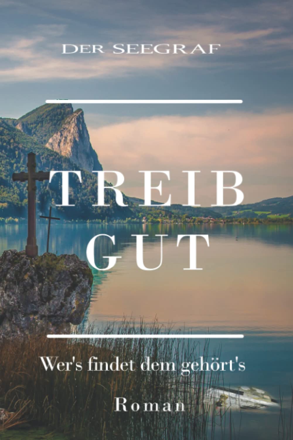 Treibgut: Wer's findet dem gehört's book