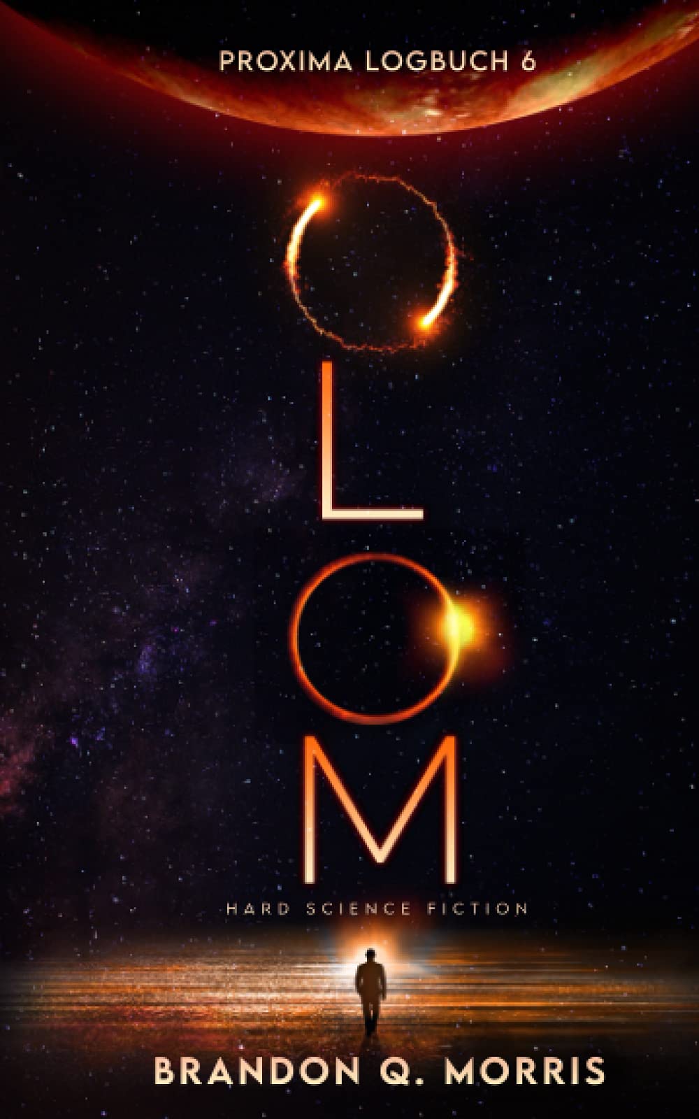 Product Image: Proxima-Logbuch 6: OLOM: Hard Science Fiction