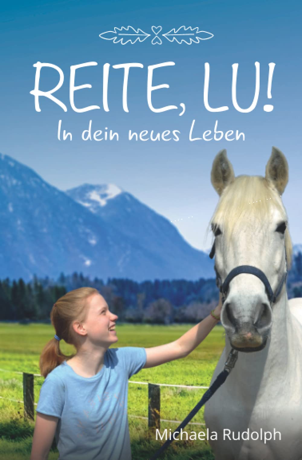 Reite, Lu! In dein neues Leben. Leisure & Fun