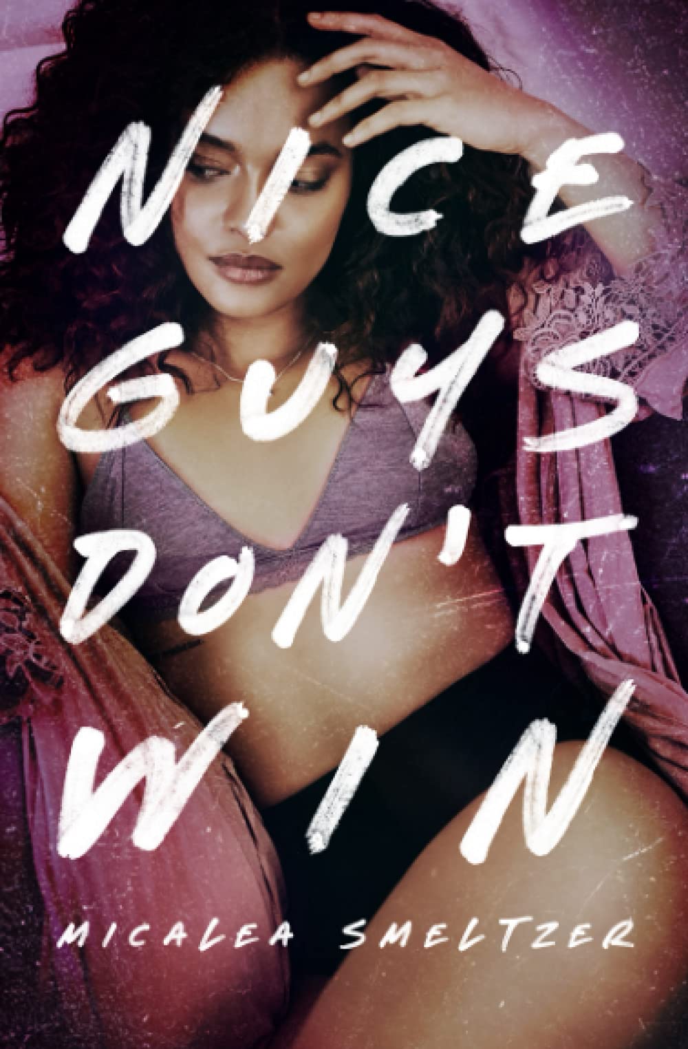 Nice Guys Don't Win: Girls Edition Contemporary literature