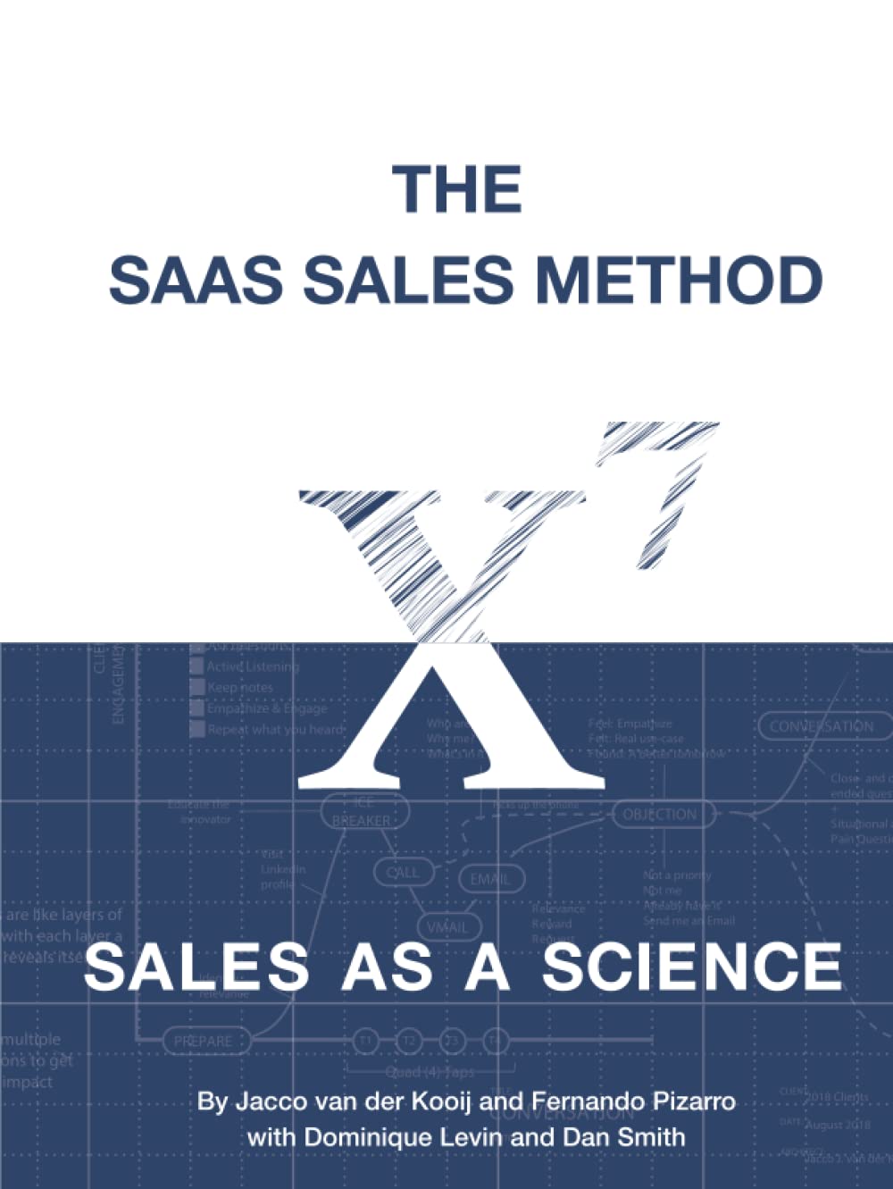 The SaaS Sales Method: Sales As a Science book