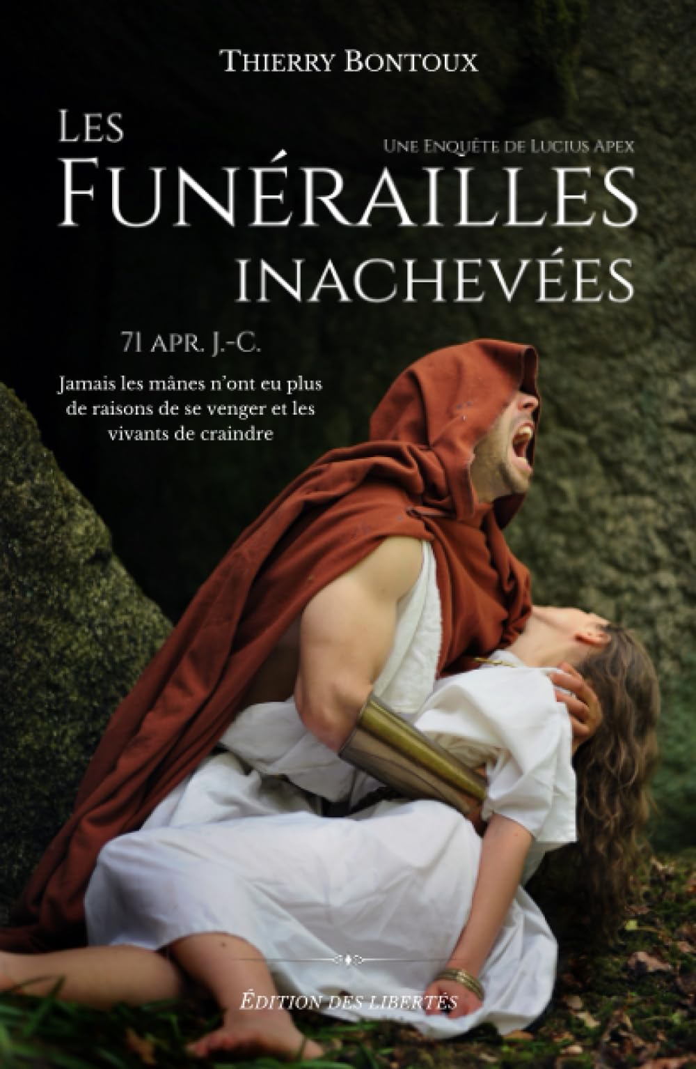 Les Funérailles inachevées (Les enquêtes de Lucius Apex) Historical Fiction