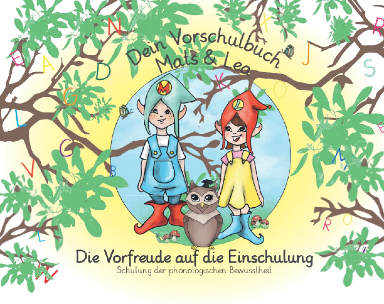 Vorschulbuch: Mats& Lea, Die Vorfreude auf die Einschulung, Schulung der phonologischen Bewusstheit book