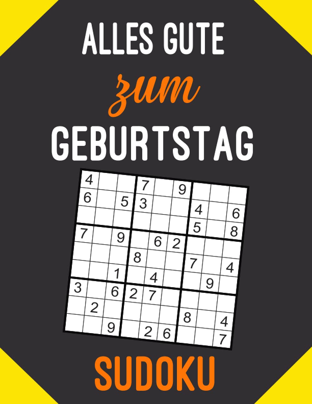 Alles Gute zum Geburtstag Sudoku: Sudokubuch, Kleines Rätselbuch zum Verschenken, 132 Rätsel Geburtstagsgeschenk für Papa, Mama, Ehefrau, bruder, Freunde, Großvater, Großmutter, leicht bis schwer, Leisure & Fun