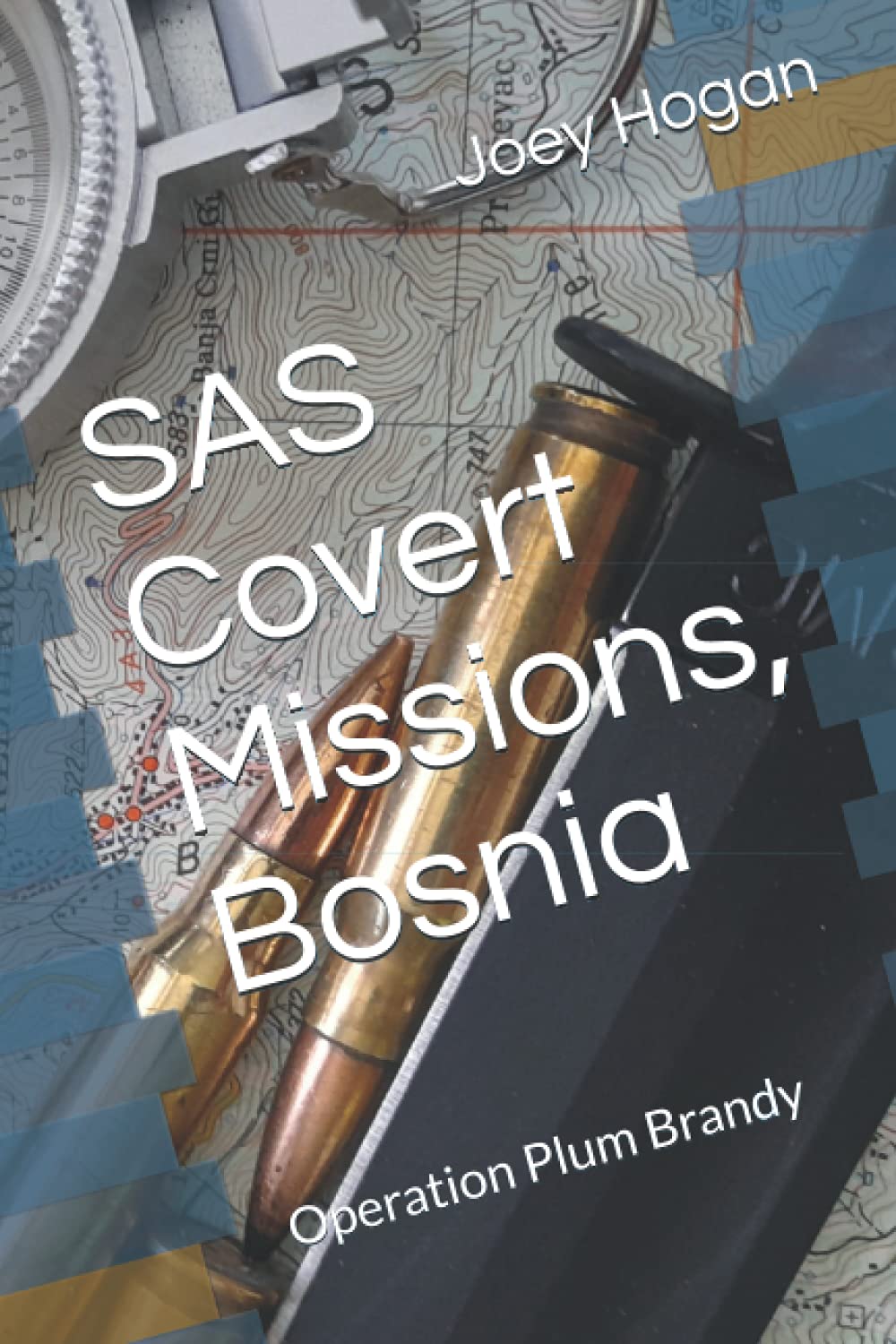 SAS Covert Missions, Bosnia: Operation Plum Brandy Action & Adventure