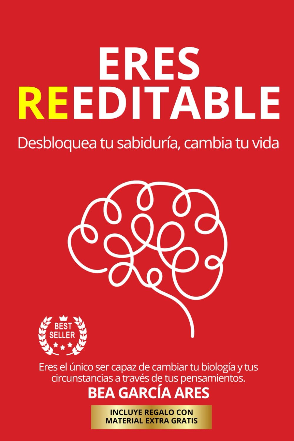 ERES REEDITABLE: Desbloquea tu sabiduría, cambia tu vida. book