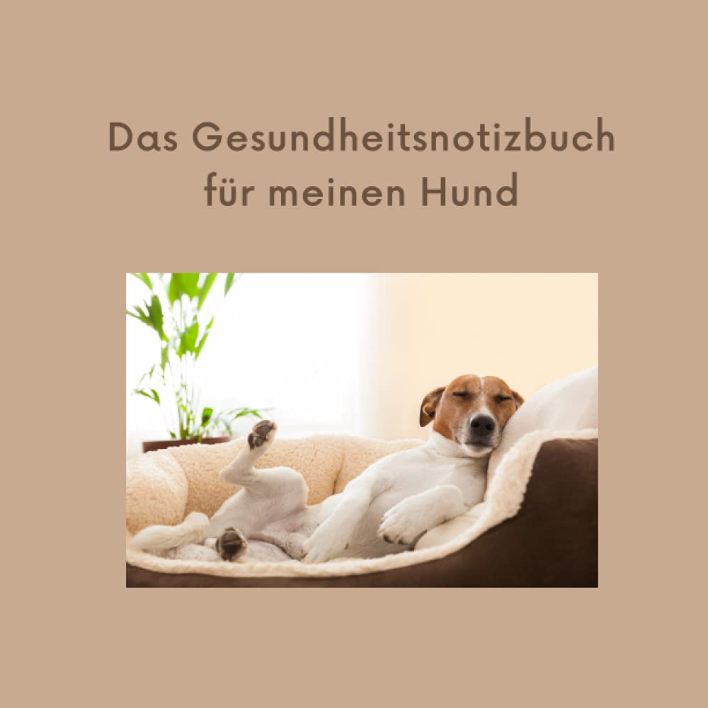 Das Gesundheitsnotizbuch für meinen Hund Pets