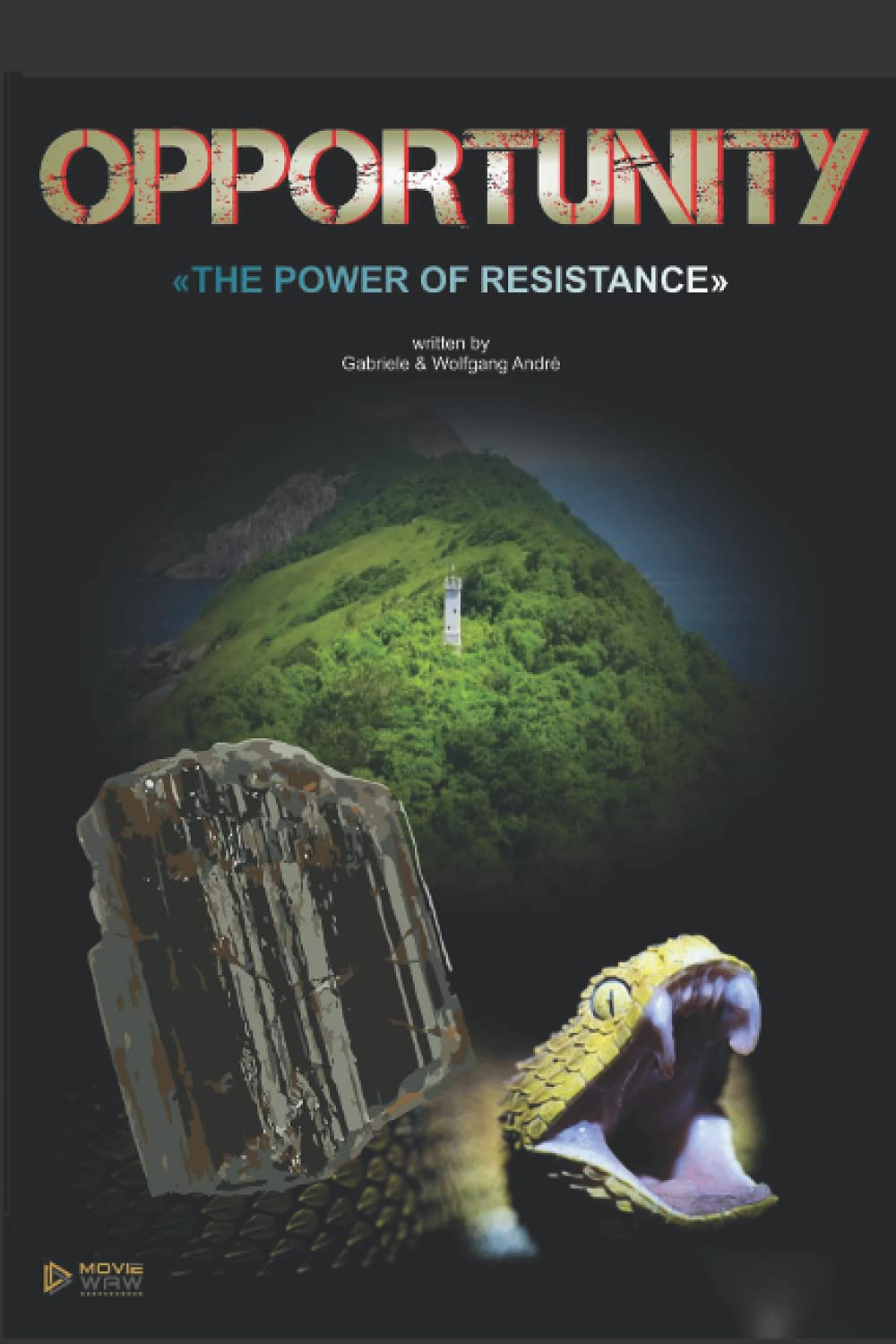 OPPORTUNITY - THE POWER OF RESISTANCE Action & Adventure