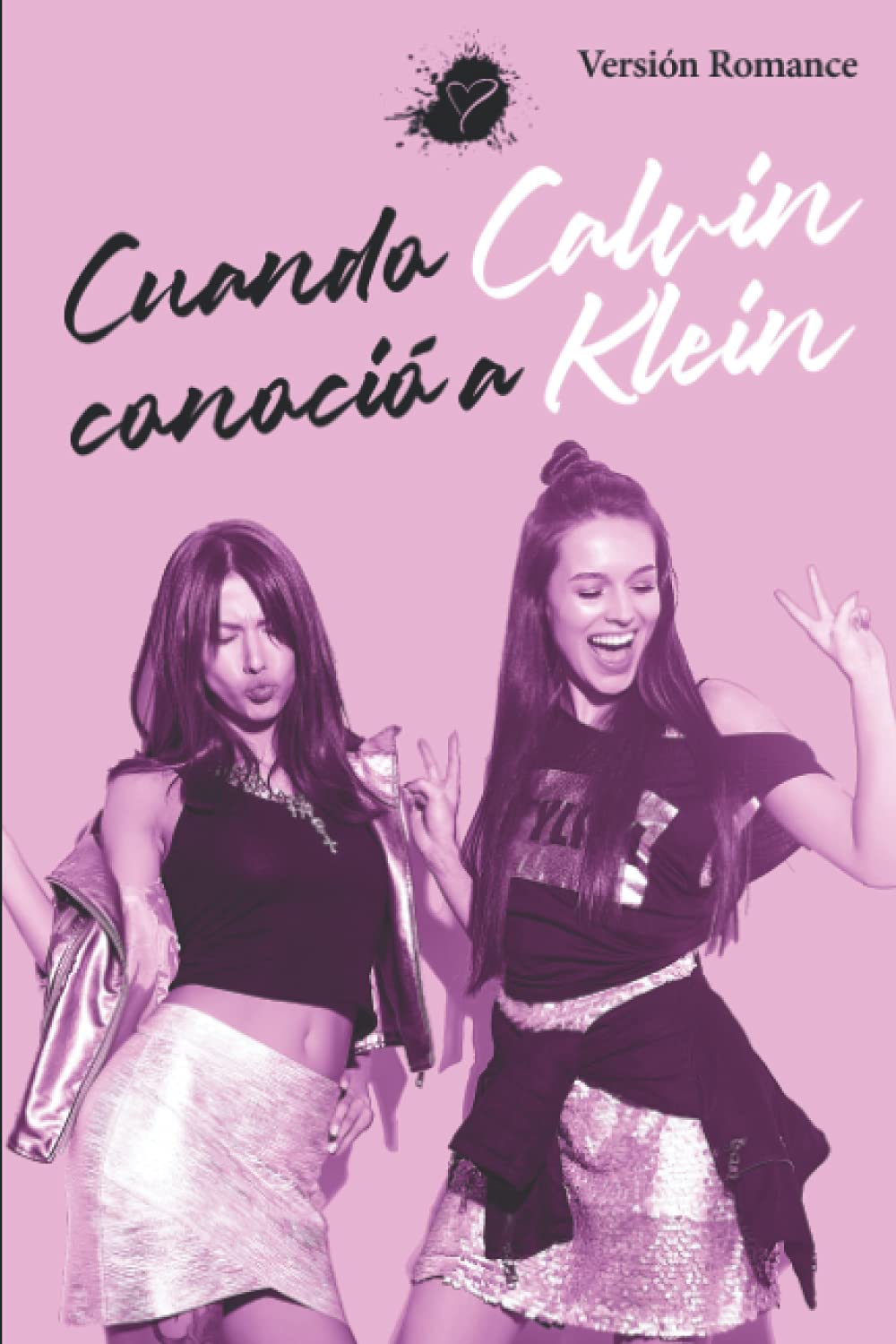 Cuando Calvin conoció a Klein (versión Romántica) Contemporary Romance