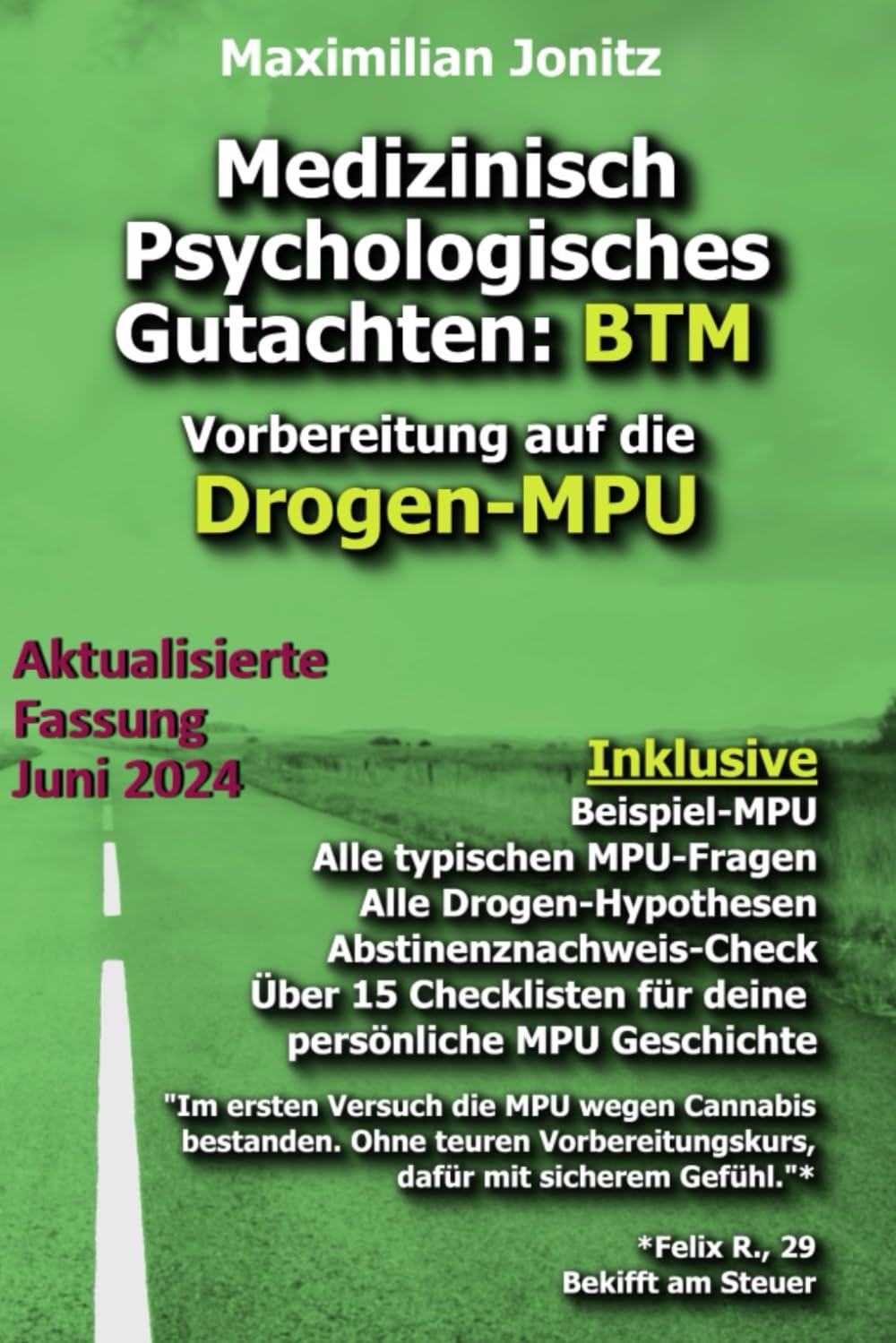 Medizinisch Psychologisches Gutachten: BTM: Vorbereitung auf die Drogen-MPU Business, Finance & Career