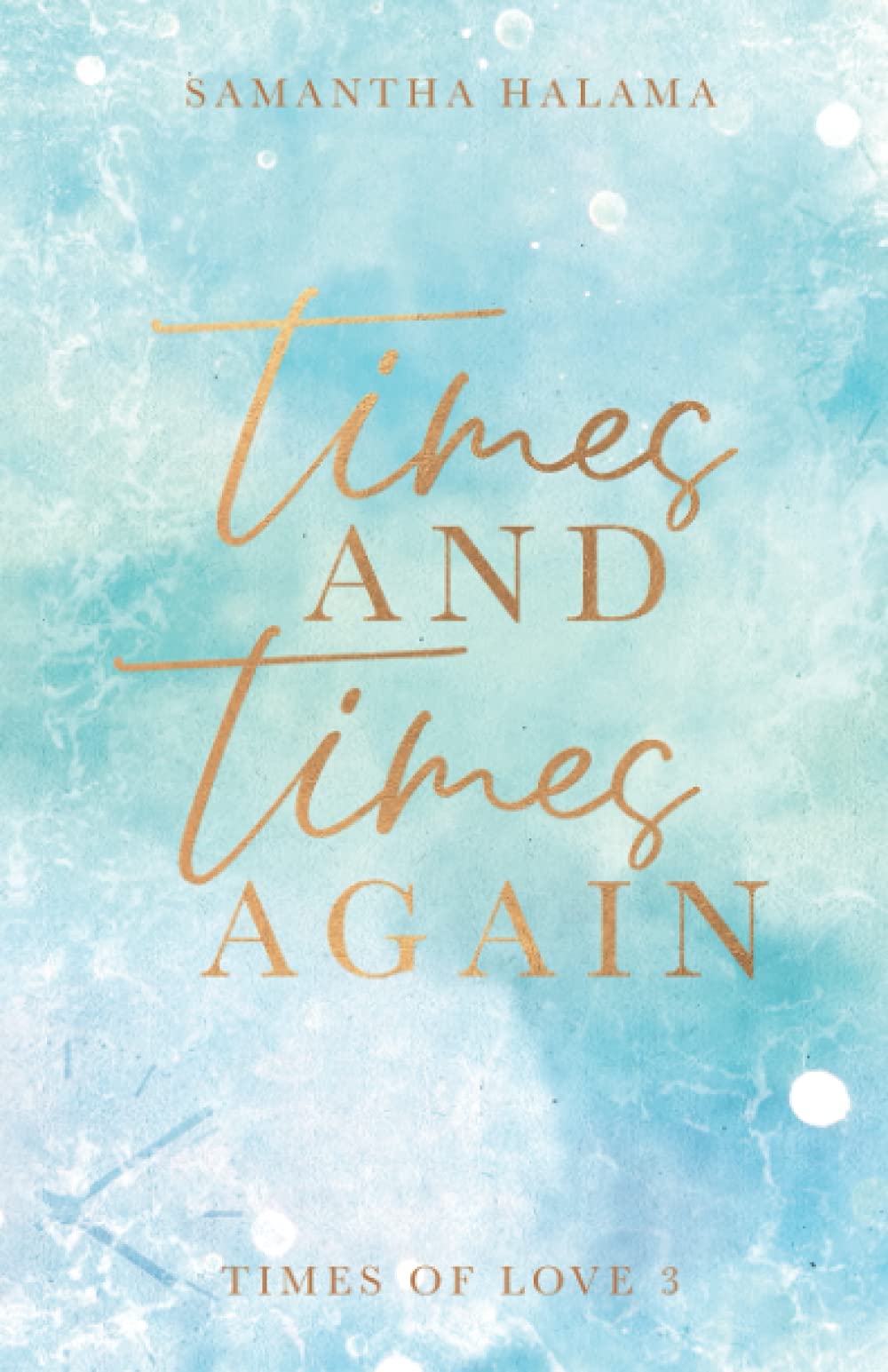 Times And Times Again (Times of Love, Band 3) New Adult