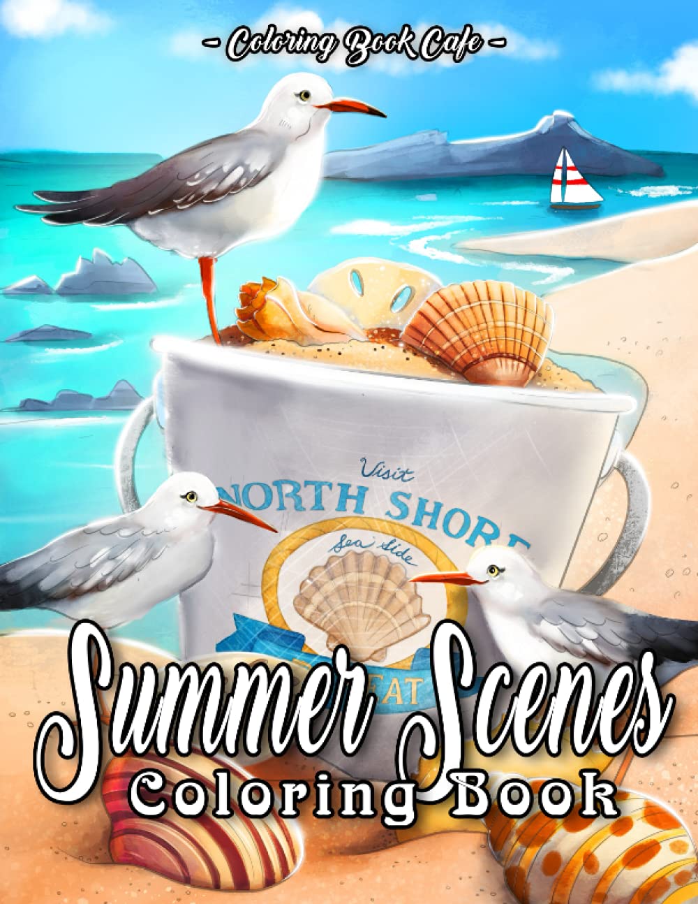 Summer Scenes Coloring Book: An Adult Coloring Book Featuring Fun Vacation Scenes, Peaceful Ocean Landscapes and Relaxing Summer Designs Film, Art & Culture