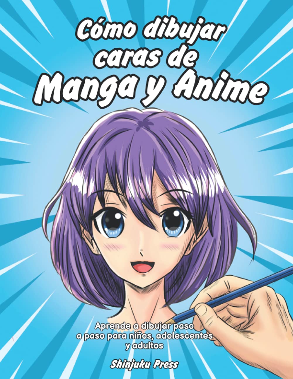 Cómo dibujar caras de Manga y Anime: Aprende a dibujar paso a paso para niños, adolescentes y adultos Non-fiction