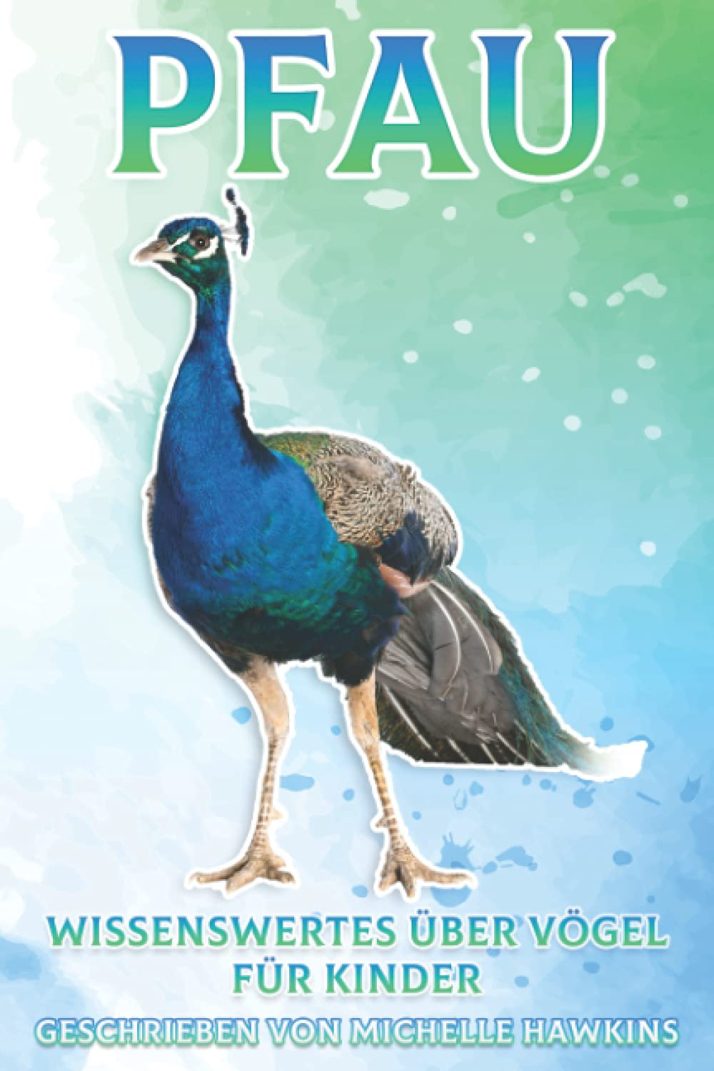 Pfau: Wissenswertes über Vögel für Kinder #19 Mathematics