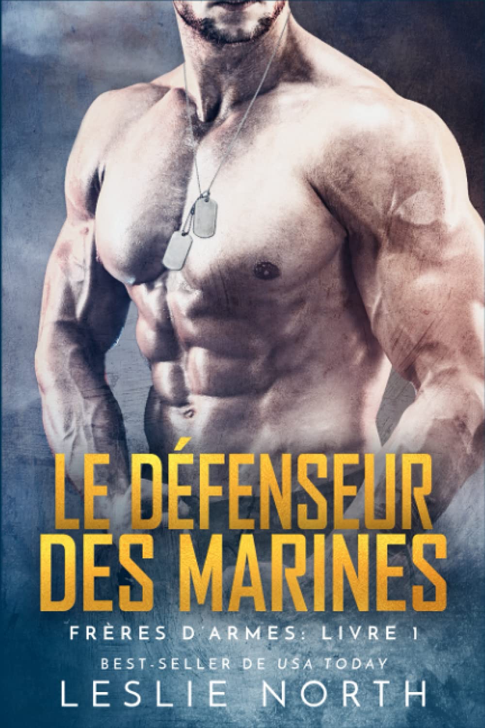 Le Défenseur des Marines (Frères D'armes, Band 1) Romantic Thrillers