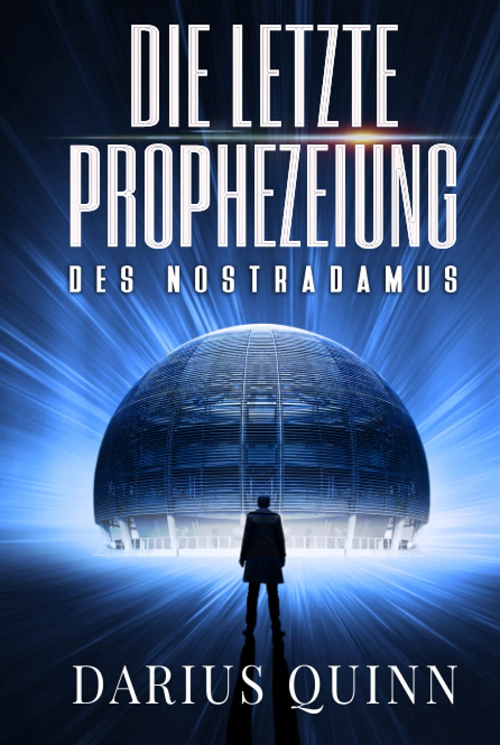 Die letzte Prophezeiung des Nostradamus Suspense & Thrillers