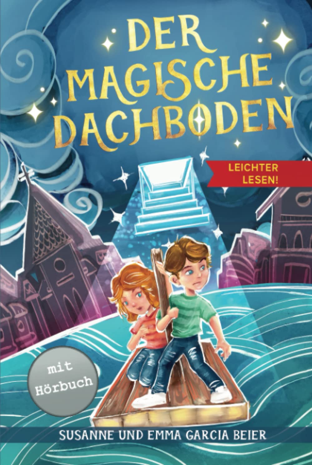 Der magische Dachboden - Leichter lesen: Ein spannendes Kinderbuch mit Silbengliederung zum Selberlesen ab 7 Jahre Manga