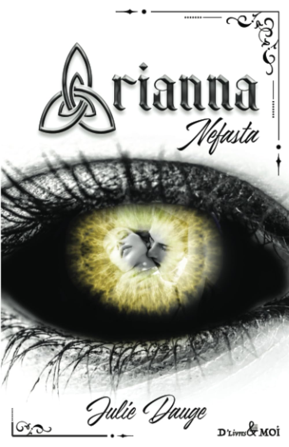 Arianna: Nefasta - Tome 5 Urban Fantasy